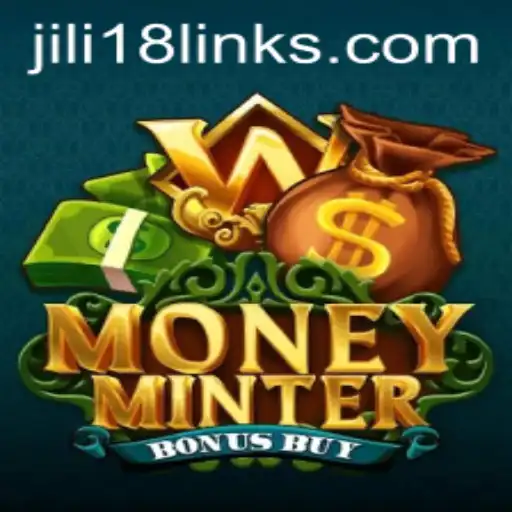 Exploring the Thrills of MoneyMinterBonusBuy: A Revolutionary Game by jili18